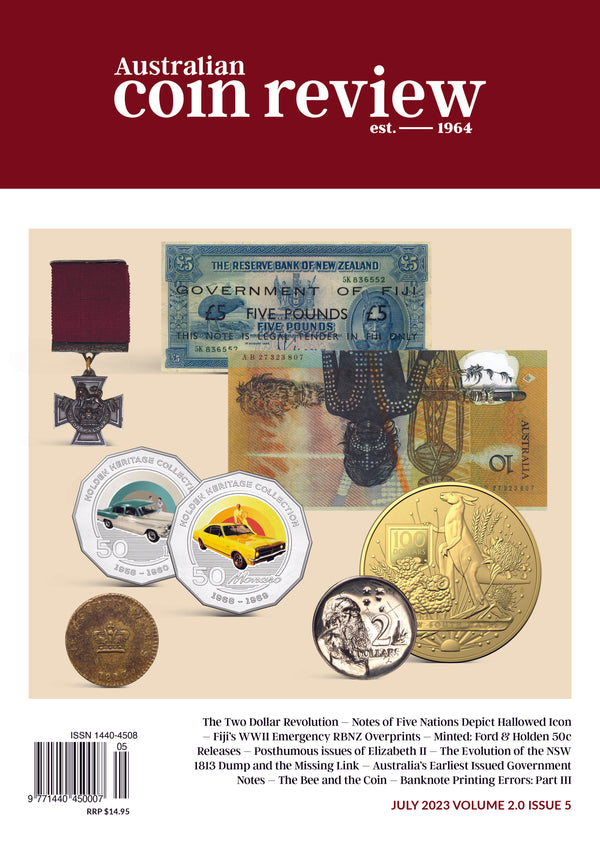 Australian Coin Review Magazine - July 2023 Issue