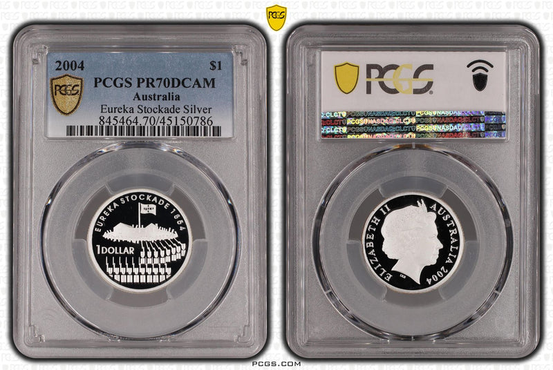 2004 $1 Silver Proof Eureka Stockade PCGS PR70DCAM POP 16/0